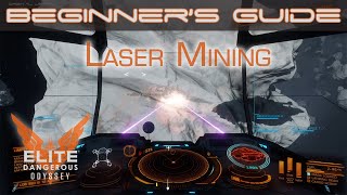 Laser Mining in 2022 for New Elite Dangerous Commanders