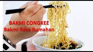 Bakmi Congkee, Anggota Baru Nan Menawan Di Dunia Per-bakmi-an (Non-Halal)