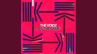 Video thumbnail of "The Voidz - All the Same"