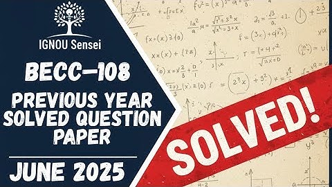BECC–108 Solved Question Paper | June 2025 | IGNOU Previous Year Question Paper