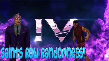 Saints row IV | Randomness
