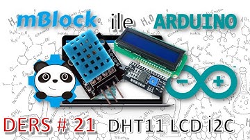 mBlock ile Arduino - #DERS21 DHT11 SICAKLIK ve NEM SENSÖRÜ LCD I2C
