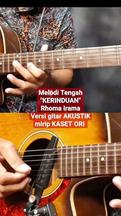 Melodi Tengah KERINDUAN Rhoma Irama ‼️versi Gitar AKUSTIK mirip KASET ORI... ⁉️