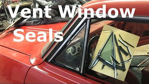 Vent Window seal replacement