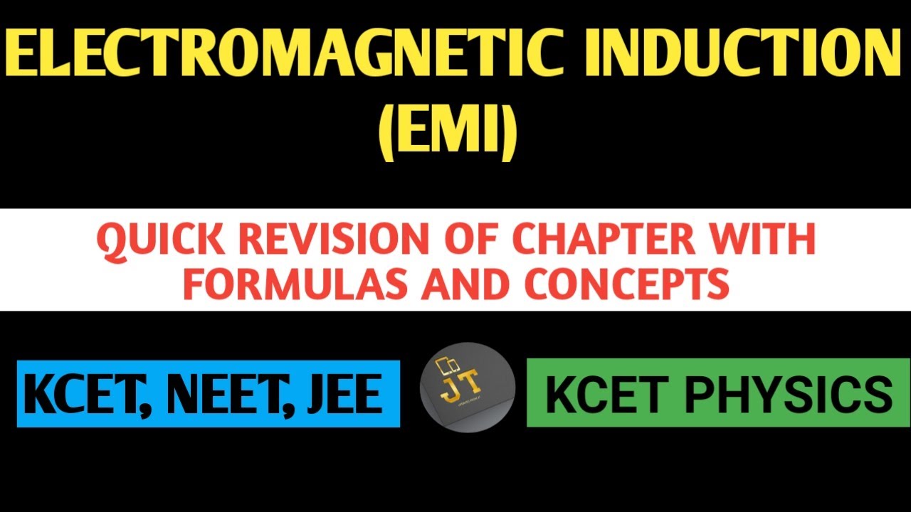 Electromagnetic Induction KCET | KCET Electromagnetic Induction | EMI KCET | KCET EMI | KCET Physics