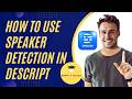 How to Use Speaker Detection In Descript (Fix Speaker Errors) 2026