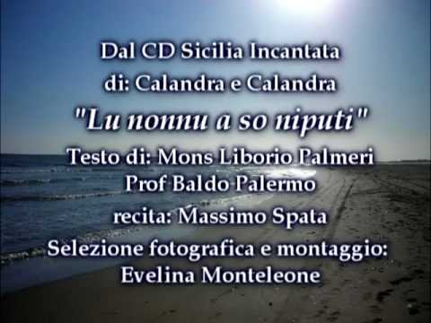 Vecchio Padre Poesia In Dialetto Siciliano Youtube