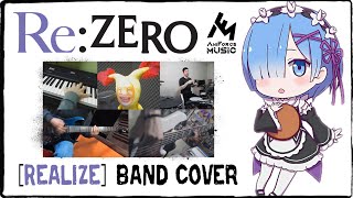 「Realize」- Re:Zero Season 2 OP  | Band Cover  (Re:ゼロから始める異世界生活 2nd Season) を演奏してみました