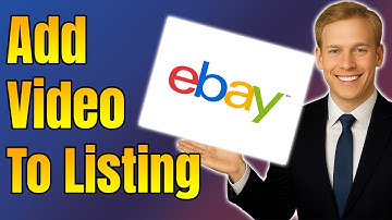 Hoe voeg je een video toe aan een eBay-advertentie 2025? SNELLE HANDLEIDING