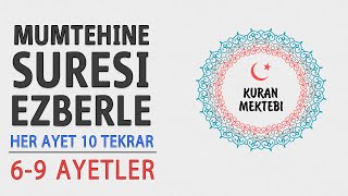 Mumtehine suresi ezberle 10 tekrar (6-9 ayetler)