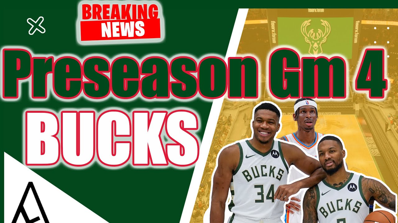 breaking-news-bucks-vs-thunder-preseason-lightning-clash-bucks