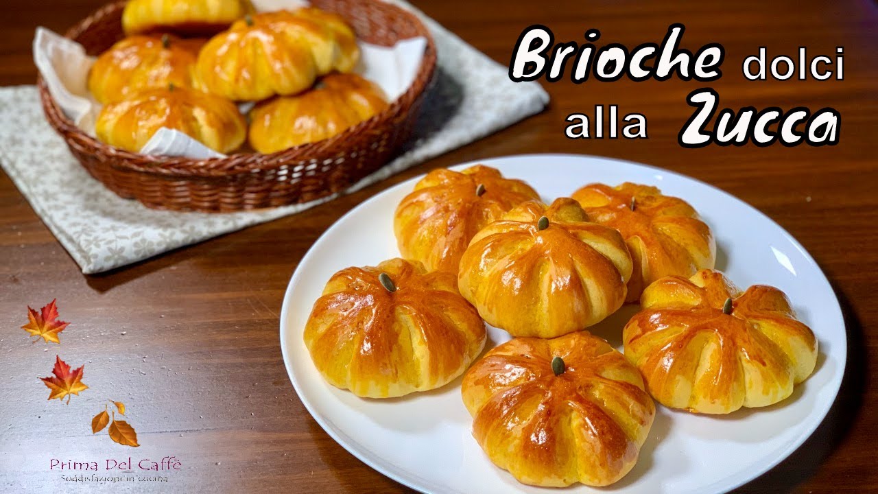 BRIOCHE ZUCCA soffici e profumate BRIOCHE A FORMA DI ZUCCA con pan