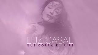 Video voorbeeld van "Luz Casal - Que corra el aire (Lyric Video)"