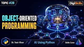 Intro to Python OOP & Encapsulation | Artificial Intelligence using Python Topic #028 - Skills Cone