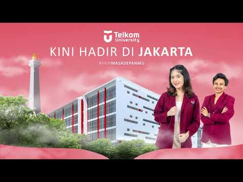 Telkom University Kini Hadir Di Jakarta