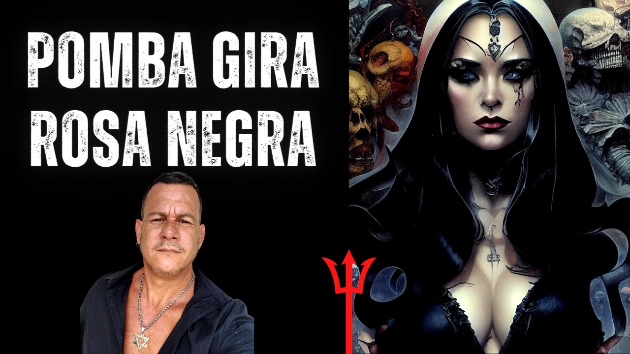 POMBA GIRA ROSA NEGRA E SEUS MEDIUNS   @sandrodeoya