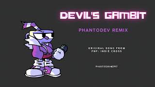 Devils Gambit - Phantodev Remix