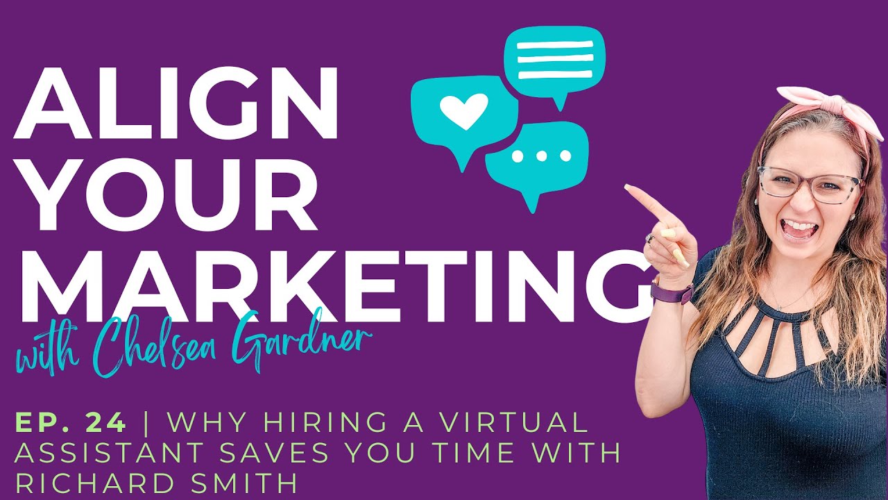 Why Hiring a Virtual Assistant Saves You Time with Richard Smith | Episode 24 Why Hiring a Virtual Assistant Saves You Time with Richard Smith | Episode 24