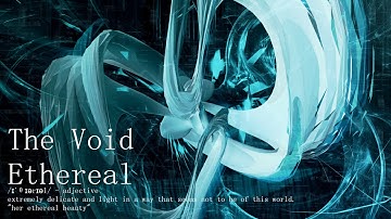 The Void - Ethereal