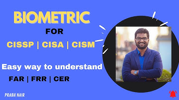 Biometric Topic for CISSP CISM CISA Aspirants