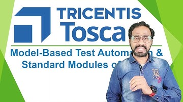 TRICENTIS Tosca 16.0 - Lesson 05 | Model-Based Test Automation | Standard Modules of Tosca |