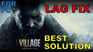 Resident Evil Village Lag Fix | How To Fix Lag And Stutter For PC - Best Solution