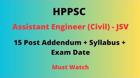HPPSC AE (Civil) JSV || 15 Post Addendum + Syllabus + Exam Date ||  Let