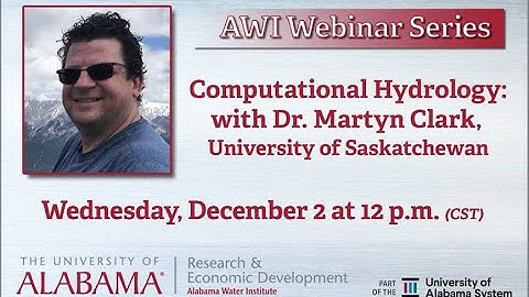 AWI Webinar Series: Computational Hydrology with Dr. Martyn Clark