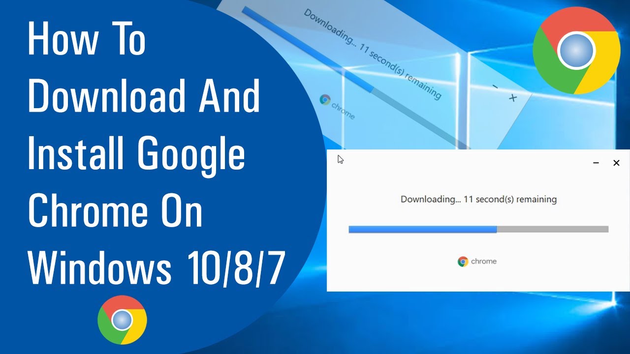 How To Download and Install Google Chrome On Windows 10/8 ...