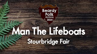 Man The Lifeboats Stourbridge Fair Live At Beardy Folk Festival
