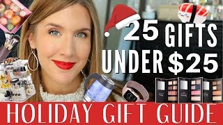 25 AWESOME GIFTS Under $25 | Holiday Gift Guide with Beauty, Home, Fun Gifts for Everyone!