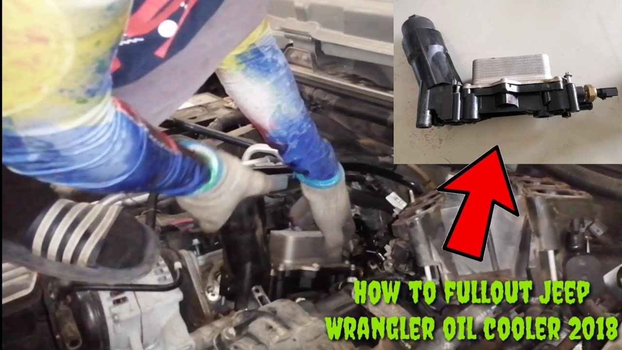 How to remove & install oil cooler jeep wrangler 2018 model YouTube