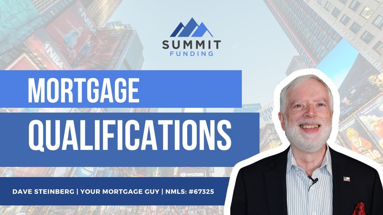 Mortgage Qualifications