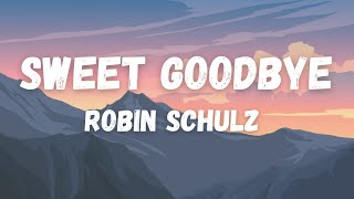 Robin Schulz - Sweet Goodbye