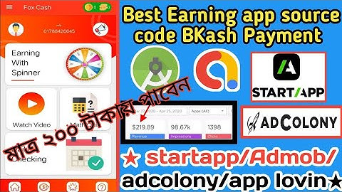 Startpp/adcolony/applovin earning app source code.Earning app source code.