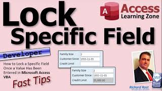How to Lock a Specific Field Once a Value Has Been Entered in Microsoft Access
