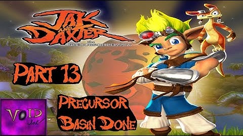 Void Ink Plays: Jak and Daxter: The Precursor Legacy Part 13: Precursor Basin Done