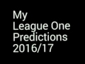 Sky Bet League One Predictions 2016/17 - YouTube