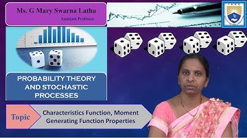 Characteristics Function, Moment Generating Function Properties by Ms. G Mary Swarna Latha