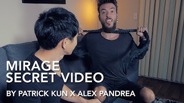 Mirage Secret Video (Bloopers) feat. Alex Pandrea | Patrick Kun