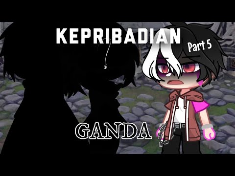 `• Kepribadian Ganda •` || Part 5 (END) || Gacha Club Indonesia