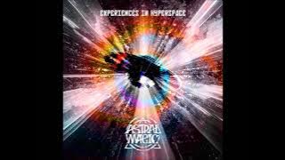 Astral Magic - Experiences in Hyperspace (Full Album 2023)