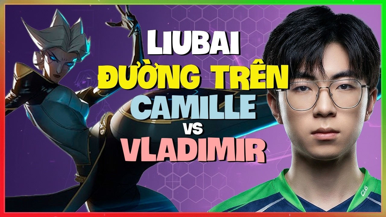 Rank 1 Camille : HỦY DIỆT Vladimir Bằng DAMAGE ĐIÊN RỒ - Vietsub