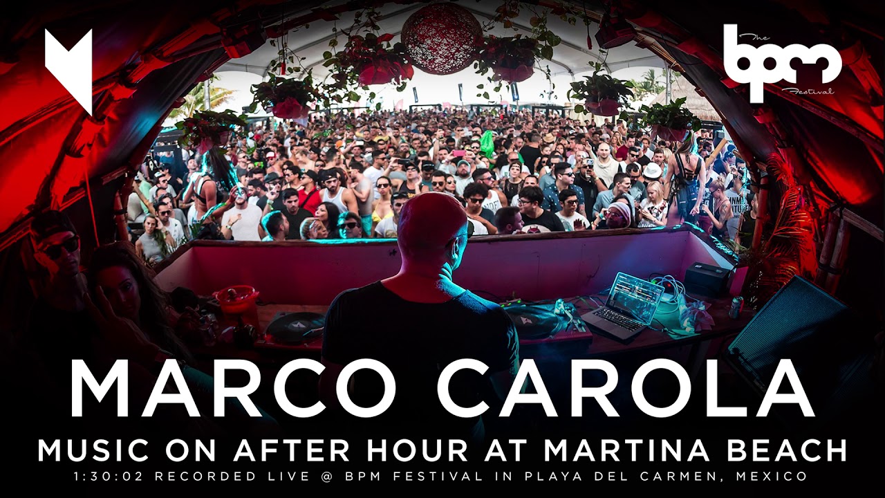 Marco Carola: Music On After Hour at Martina Beach - Playa del Carmen, Mexico. The BPM Festival