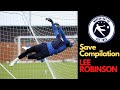 Lee robinson  save compilation  modernday gk