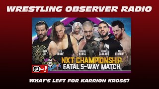 Who is left for Karrion Kross?: Wrestling Observer Radio