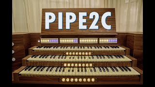 Pipe2C: A full stack electronics solution for Virtual Pipe Organs.