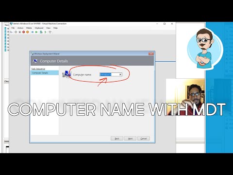 Capture Computer Name within MDT!