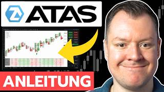 Die einzige ATAS Trading Anleitung, die du brauchst (Einrichtung, Broker, Funktionen)