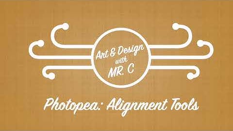 Photopea Alignment Tools   Large 540p